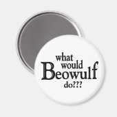 WWBD - Beowulf Magnet (Vorderseite/Rückseite)
