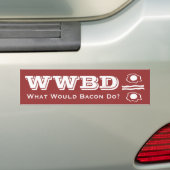 WWBD, was würde Bacon tun? Autoaufkleber (Auf Auto)