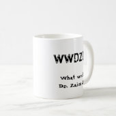 WWDZD? Was wurde Dr. Zaius Do? Kaffeetasse (VorderseiteRechts)