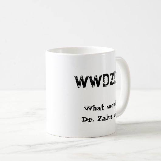WWDZD? Was wurde Dr. Zaius Do? Kaffeetasse (VorderseiteRechts)