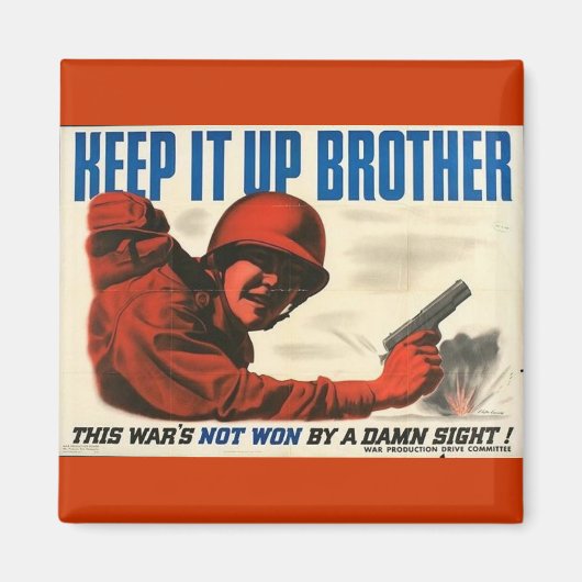 WWII Vintage Poster Magnet (Vorne)