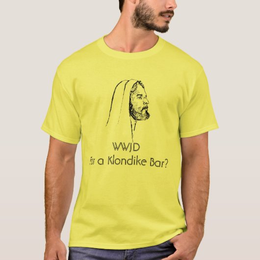 WWJD für eine Klondike Bar? T-Shirt (Vorderseite)
