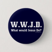WWJD? Was würde Jesus tun? Button (Vorderseite)