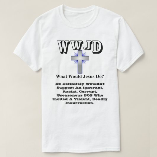 WWJD Was würde Jesus tun? T-Shirt (Design vorne)