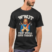 WWJT Was würde Jesus Hasen ax werfen, werfen_1 T-Shirt (Vorderseite)