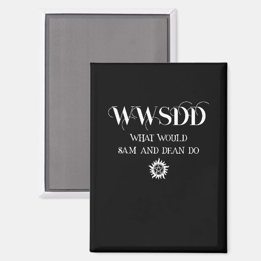 WWSDD Zitat Design mit Pentagramm-Sun-Symbol Magnet (Vorderseite/Rückseite)