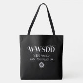 WWSDD Zitat Design mit Pentagramm-Sun-Symbol Tasche (Vorderseite)