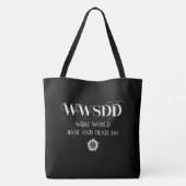 WWSDD Zitat Design mit Pentagramm-Sun-Symbol Tasche (Rückseite)