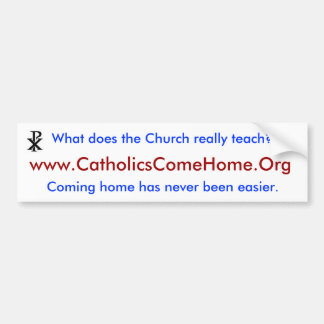 www.CatholicsComeHome.Or g Autoaufkleber