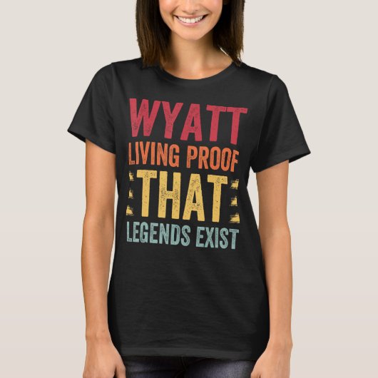 Wyatt Living beweisen, dass es Legenden gibt, Name T-Shirt (Vorderseite)
