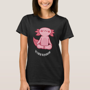 Wyrm-Weisheit Süße Lustige Yoga-Drachen-Designs Ge T-Shirt