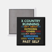 X-country Running Is Outwork Your Past Self Sitive Magnet (Vorderseite/Rückseite)