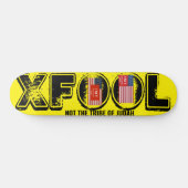 X FOOL Skateboard (Horizontal)