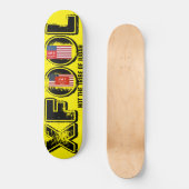 X FOOL-Skateboard Skateboard (Vorderseite)