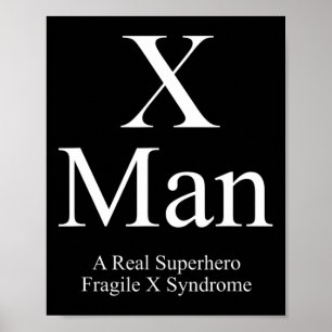 X Man Fragile X Syndrome Awareness Poster