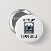 X-OUT PUPPY MILL Button (Vorne & Hinten)
