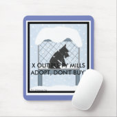 X OUT PUPPY MILLS MOUSEPAD (Mit Mouse)