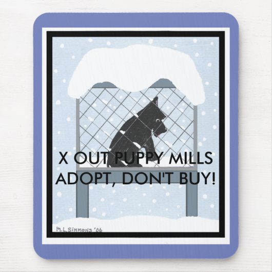 X OUT PUPPY MILLS MOUSEPAD (Vorne)
