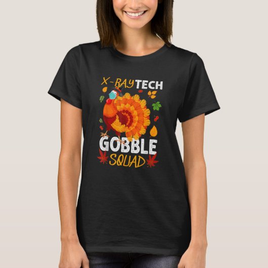 X Ray Tech Gobble Squad Türkei Gesichtsmaske Thank T-Shirt (Vorderseite)