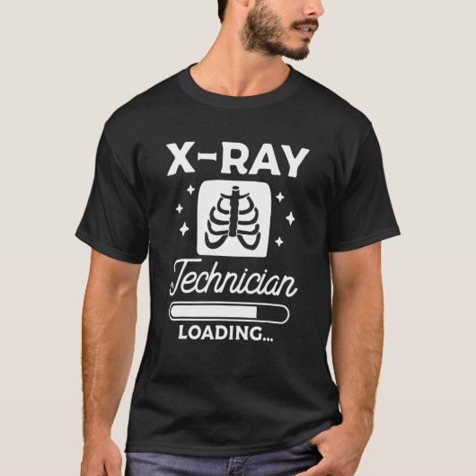 X Ray Technician Loading Radiologist Rad Tech T-Shirt (Vorderseite)
