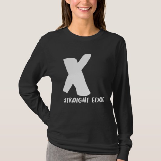 X Straight Edge Hardcore Punk Rock Stay Straight T-Shirt (Vorderseite)