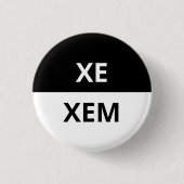 Xe/Xem Pronomen-schwarzes u. weißes Abzeichen Button (Vorderseite)