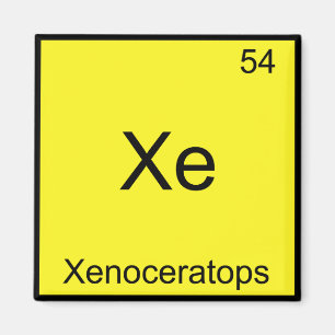 Xe - Xenoceratops Symbol für die sonnige Chemie Magnet