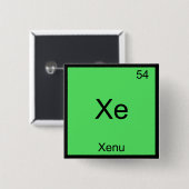 Xe - Xenu Chemistry Element Symbol Periodic Funny Button (Vorne & Hinten)