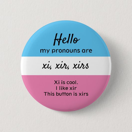 Xi Xir Xirs Pronoun Button (Vorderseite)