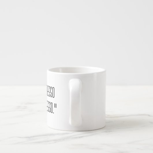 Xícara de expresso com frase espressotasse (Rückseite)