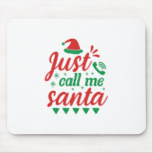 Xmas Art nenne mich einfach Santa Mousepad (Vorne)
