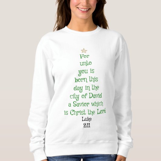 Xmas Baum Scripture Verse (Luke 2:11) Sweatshirt (Vorderseite)