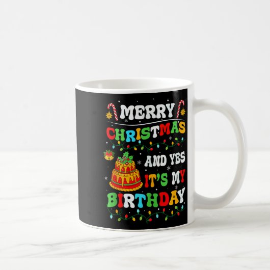 Xmas Birthday Funny Merry Christmas And Yes It's M Kaffeetasse (Rechts)