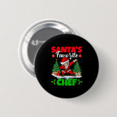 Xmas Dabbing Santa's Favorite Chef Christmas  Button (Vorne & Hinten)