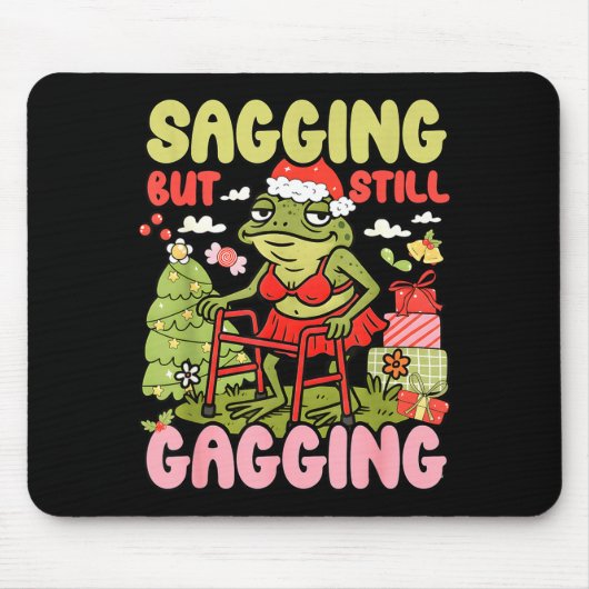 Xmas Funny Frog Meme Christmas Sagging But Still G Mousepad (Vorne)