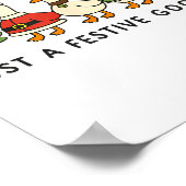 Xmas Funny Silly Goose Christmas Pjs Just A Festiv Poster (Ecke)
