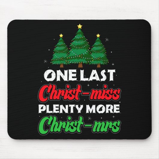 Xmas Future Bride Wife New Fiance Funny Engagement Mousepad (Vorne)