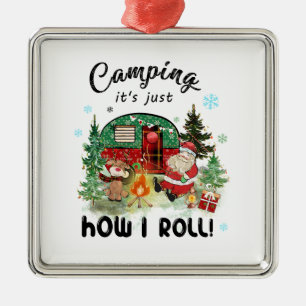 Xmas Geschenk Camping Es ist nur, wie ich rollen Ornament Aus Metall