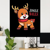 Xmas Geschenk Jingle Balls Rentier Poster (Heimbüro)