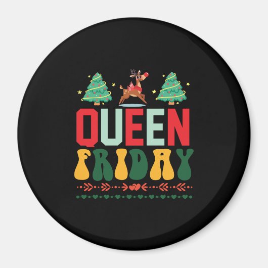 Xmas Geschenk Königin Freitag Magnet (Vorne)