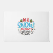 Xmas Geschenk lassen Sie es irgendwo anders schnei Fußmatte (Vorderseite)