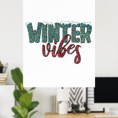 Xmas Geschenk Winter Vibes Poster (Heimbüro)