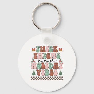 Xmas Geschenke dick Oberschenkel und Ferienhäuser Schlüsselanhänger