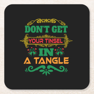 Xmas Gift Do Not Get Your Tinsel In Tangle Rechteckiger Pappuntersetzer
