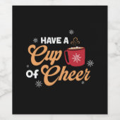 Xmas Gift Have A Cup Of Cheer Weinetikett (Einzelnes Label)