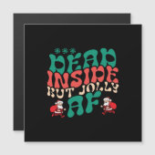 Xmas Gift Inside But Jolly Af Magnetkarte (Vorne/Hinten)