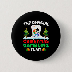 Xmas-Glücksspielteam - Lustiges Glücksspiel Glücks Button