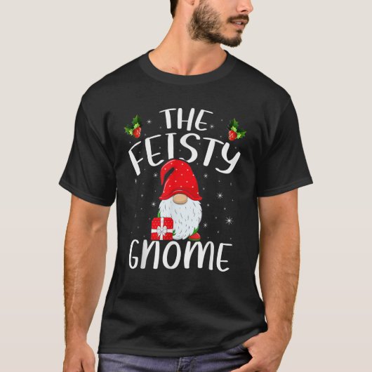 Xmas Holiday Family Matching The Feisty Gnome Chri T-Shirt (Vorderseite)