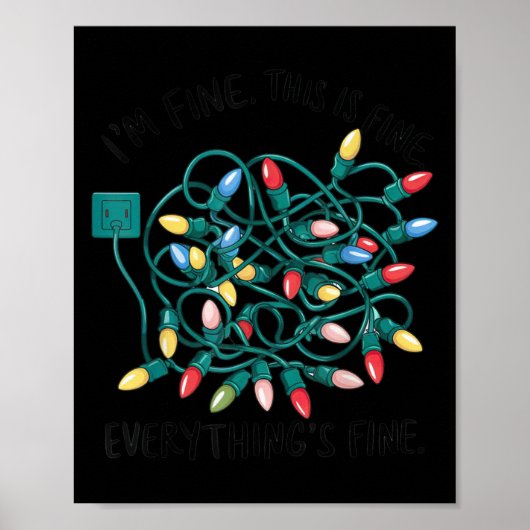 Xmas I’m Fine Everything's Fine Tangled Christmas Poster (Vorne)