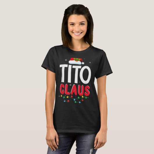 Xmas Light Tito Santa Claus Christmas Matching Cos T-Shirt (Vorne ganz)